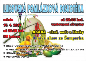 Lukovská pomlázková diskotéka - 15. 4. 2017